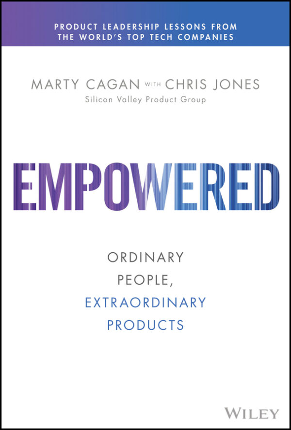 Empowered: ordinary people, extraordinary products Ebook